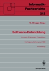 Software-Entwicklung : Konzepte, Erfahrungen, Perspektiven Fachtagung, veranstaltet vom Fachausschu 2.1 der GI Marburg, 21.-23. Juni 1989 Proceedings - eBook