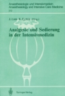 Analgesie und Sedierung in der Intensivmedizin : Symposium am 04. und 05. November 1988, Klinikum Steglitz der FU Berlin - eBook