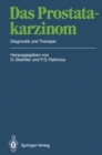 Das Prostatakarzinom : Diagnostik und Therapie - eBook