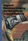 Magnetic Resonance Imaging and Spectroscopy in Sports Medicine - eBook