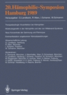 20. Hamophilie-Symposion Hamburg 1989 : Verhandlungsberichte: Therapiebedingte Virusinfektionen bei Hamophilen. Molekulargenetik der Hamophilie und des von Willebrand-Syndroms. Neue Konzentrate der Ge - eBook