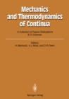 Mechanics and Thermodynamics of Continua : A Collection of Papers Dedicated to B.D. Coleman on His Sixtieth Birthday - eBook