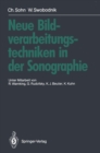 Neue Bildverarbeitungstechniken in der Sonographie - eBook