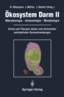 Okosystem Darm II : Mikrobiologie, Immunologie, Morphologie Klinik und Therapie akuter und chronischer entzundlicher Darmerkrankungen - eBook