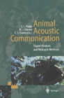 Animal Acoustic Communication : Sound Analysis and Research Methods - eBook