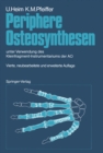 Periphere Osteosynthesen : unter Verwendung des Kleinfragment-Instrumentariums der AO - eBook