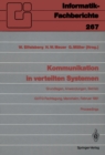 Kommunikation in verteilten Systemen : Grundlagen, Anwendungen, Betrieb GI/ITG-Fachtagung, Mannheim, 20.-22. Februar 1991, Proceedings - eBook