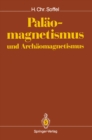 Palaomagnetismus und Archaomagnetismus - eBook