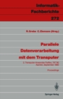 Parallele Datenverarbeitung mit dem Transputer : 2. Transputer-Anwender-Treffen, TAT '90, Aachen, 17./18. September 1990 Proceedings - eBook