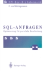 SQL-Anfragen : Optimierung fur parallele Bearbeitung - eBook
