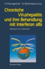 Chronische Virushepatitis und ihre Behandlung mit Interferon alfa - eBook