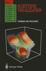 Scientific Visualization : Techniques and Applications - eBook