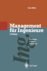 Management fur Ingenieure : Grundlagen * Techniken * Instrumente - eBook