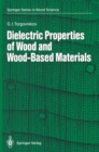 Dielectric Properties of Wood and Wood-Based Materials - eBook