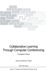 Collaborative Learning Through Computer Conferencing : The Najaden Papers - eBook