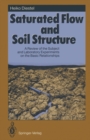 Saturated Flow and Soil Structure : A Review of the Subject and Laboratory Experiments on the Basic Relationships - eBook