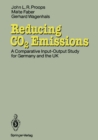 Reducing CO2 Emissions : A Comparative Input-Output-Study for Germany and the UK - eBook
