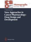 New Approaches in Cancer Pharmacology: Drug Design and Development - eBook