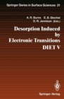 Desorption Induced by Electronic Transitions DIET V : Proceedings of the Fifth International Workshop, Taos, NM, USA, April 1-4, 1992 - eBook