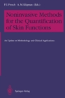 Noninvasive Methods for the Quantification of Skin Functions : An Update on Methodology and Clinical Applications - eBook