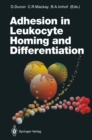 Adhesion in Leukocyte Homing and Differentiation - eBook