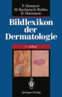 Bildlexikon der Dermatologie - eBook