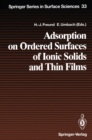 Adsorption on Ordered Surfaces of Ionic Solids and Thin Films : Proceedings of the 106th WE-Heraeus Seminar, Bad Honnef, Germany, February 15-18, 1993 - eBook