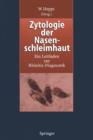 Zytologie Der Nasenschleimhaut : Ein Leitfaden Zur Rhinitis-Diagnostik - Book
