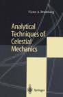 Analytical Techniques of Celestial Mechanics - Book