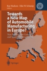 Towards a New Map of Automobile Manufacturing in Europe? : New Production Concepts and Spatial Restructuring - eBook