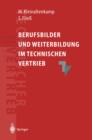 Berufsbilder und Weiterbildungsbedarf im Technischen Vertrieb - eBook