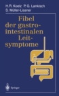 Fibel der gastrointestinalen Leitsymptome - eBook