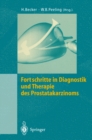 Fortschritte in Diagnostik und Therapie des Prostatakarzinoms - eBook