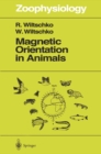 Magnetic Orientation in Animals - eBook