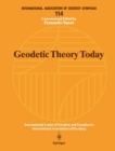 Geodetic Theory Today : Third Hotine-Marussi Symposium on Mathematical Geodesy L'Aquila, Italy, May 30-June 3, 1994 - eBook