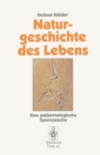 Naturgeschichte des Lebens : Eine palaontologische Spurensuche - eBook