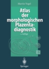 Atlas der morphologischen Plazentadiagnostik - eBook