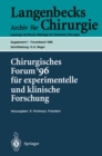 Chirurgisches Forum '96 fur experimentelle und klinische Forschung : 113. Kongre der Deutschen Gesellschaft fur Chirurgie, Berlin, 9.-13. April 1996 - eBook