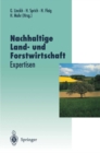 Nachhaltige Land- und Forstwirtschaft : Expertisen - eBook