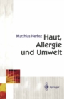 Haut, Allergie und Umwelt - eBook