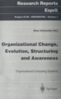 Organizational Change, Evolution, Structuring and Awareness : Organizational Computing Systems - eBook