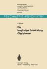 Die Langfristige Entwicklung Oligophrener - Book