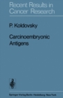 Carcinoembryonic Antigens - eBook