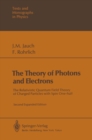 The Theory of Photons and Electrons : The Relativistic Quantum Field Theory of Charged Particles with Spin One-half - eBook
