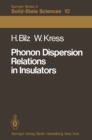 Phonon Dispersion Relations in Insulators - eBook