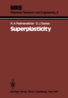 Superplasticity : Mechanical and Structural Aspects, Environmental Effects, Fundamentals and Applications - eBook