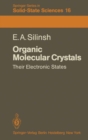 Organic Molecular Crystals : Their Electronic States - eBook