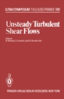 Unsteady Turbulent Shear Flows : Symposium Toulouse, France, May 5-8, 1981 - eBook