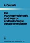 Zur Psychophysiologie und Neuroendokrinologie von Depressionen - eBook