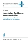 Interaktive Breitbandkommunikation : Nutzungsformen und Technik von Systemen mit Ruckkanalen - eBook